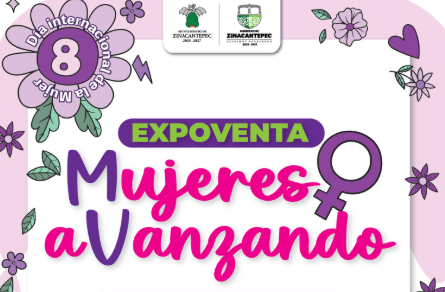 Zinacantepec anuncia la Expo-Venta Mujeres Avanzando para apoyar el talento femenino