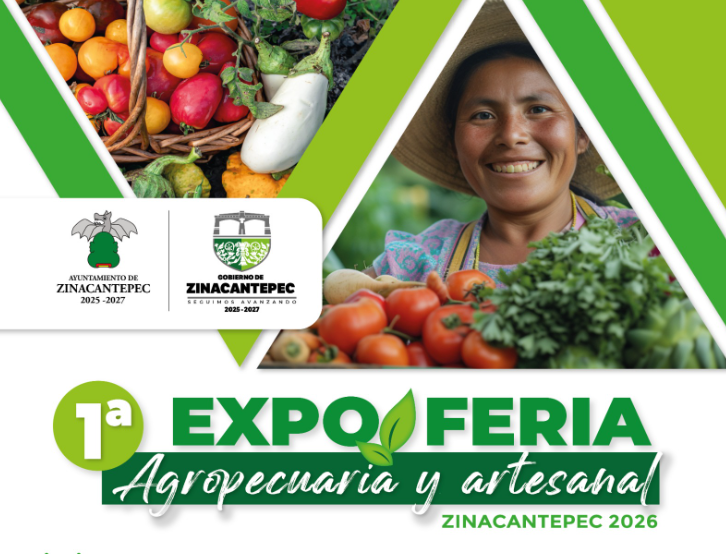 Zinacantepec invita a su Primera Expoferia Agropecuaria y Artesanal 2026