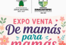 Anuncia Zinacantepec Expoventa para festejar el Día de las Madres