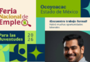 Anuncia Secretaría del Trabajo EdoMéx Feria del Empleo en Ocoyoacac