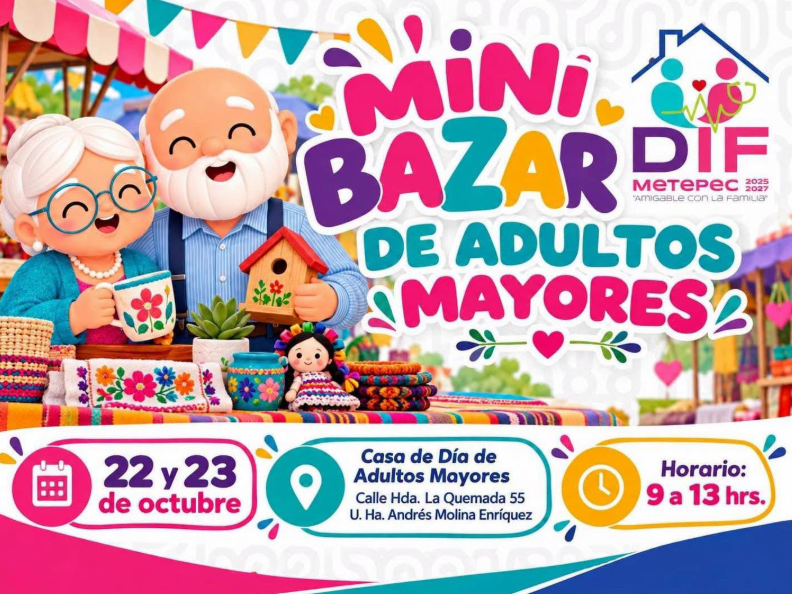 Invita Metepec al Mini Bazar de Adultos Mayores  en U.H. Andrés Molina